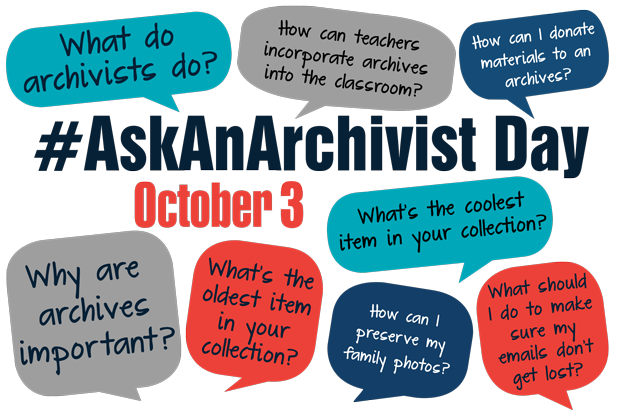 #AskAnArchivist Day, October 3, 2018 advertisement featuring potential questions to ask