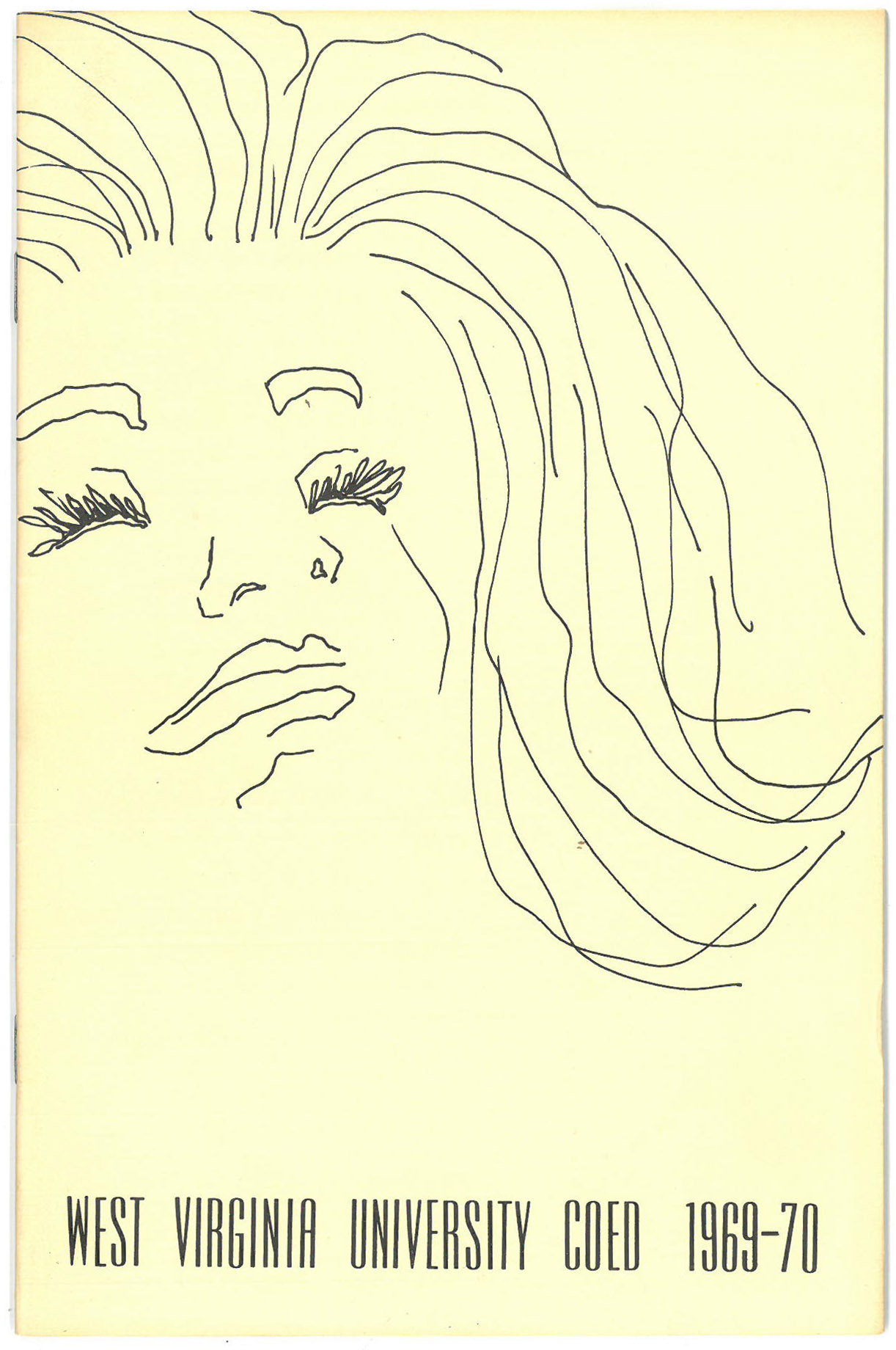 Sketched face of a woman, with text "West Virginia University Coed 1969-70"