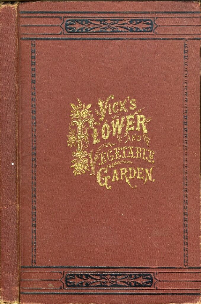 Brown book cover of Vick's Flower and Vegetable Garden