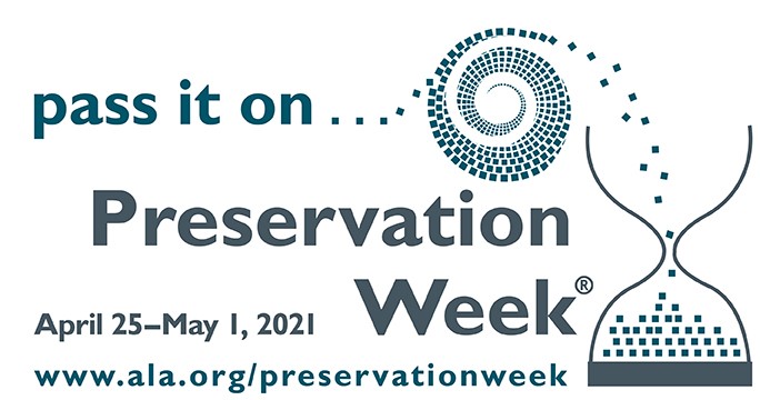 Logo for Preservation Week April 25-May 1, 2021