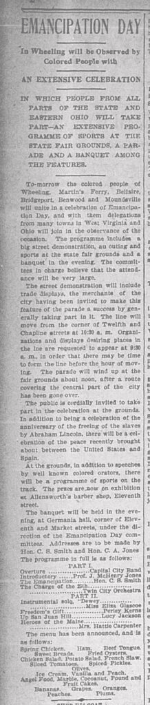 Clipping begins, "Emancipation Day In Wheeling will be observed by colored people with an extensive celebration in which people from all parts of the state and Eastern Ohio will take part--an extensive programme of sports at the state fair grounds, a parade and banquet among the features."